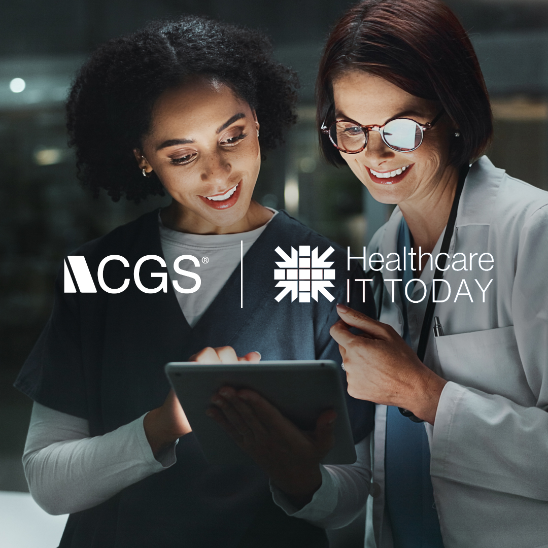 Two women looking at a tablet with the CGS and Healcare IT Today logos overlayed on top 